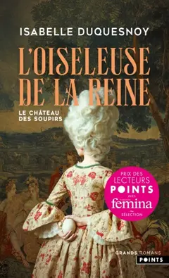 Le château des soupirs, tome 1 : L'oiseleuse de la reine, couverture