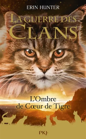 La guerre des clans. L'ombre de Coeur de Tigre