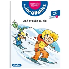 Les incollables : premières lectures, tome 26 : Zoé et Luka au ski : CP, niveau 2