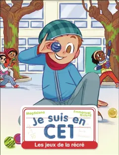 Je suis en CE1, tome 9 : Les jeux de la récré, couverture