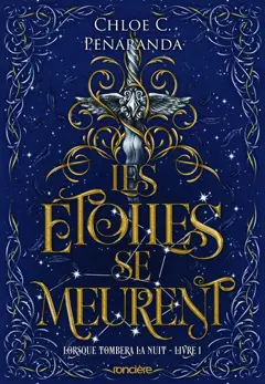 Lorsque tombera la nuit, tome 1 : Les étoiles se meurent