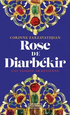 Rose de Diarbékir : une passion arménienne, couverture