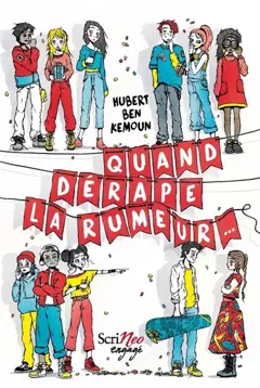 Quand dérape la rumeur…