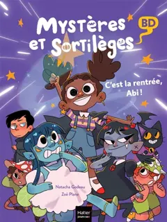 Mystères et sortilèges, tome 1 : C'est la rentrée, Abi !, couverture