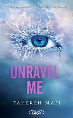 Insaisissable : saison 1, tome 2 : Unravel me