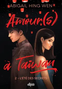 Amour(s) à Taïwan, tome 2 : L'été des secrets, couverture
