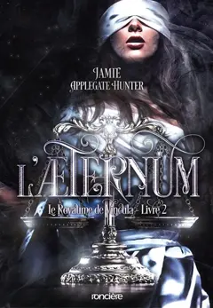 Le royaume de Vincula, tome 2 : L'aeternum