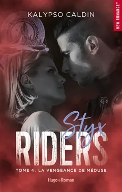 Styx riders, tome 4 : La vengeance de Méduse