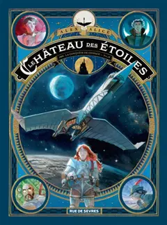 Le château des étoiles, tome 2 : 1869, la conquête de l'espace. Vol. 2