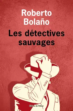 Œuvres complètes, tome 5 : Les détectives sauvages, couverture