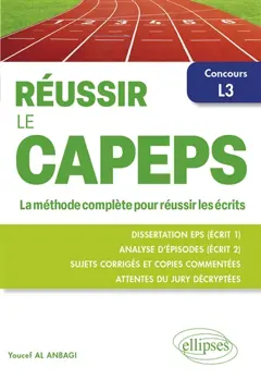 Réussir le Capeps : la méthode complète pour réussir les écrits : concours L3