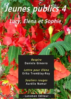 Jeunes publics, tome 4 : Lucy, Eléna et Sophie