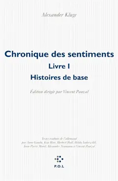 Chronique des sentiments, tome 1 : Histoires de base