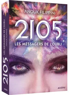 2105, tome 2 : Les messagers de l'oubli