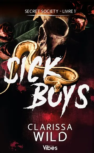 Secret society. Vol. 1. Sick boys