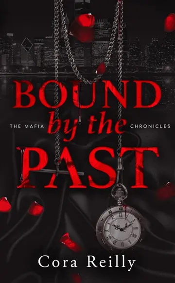 The mafia chronicles. Vol. 7. Bound by the past