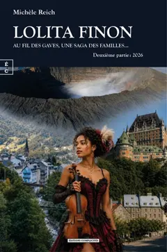 Au fil des gaves, une saga des familles…, tome 2 : Lolita Finon : 2026