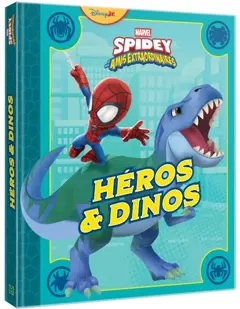 Spidey et ses amis extraordinaires. Héros et dinos, couverture