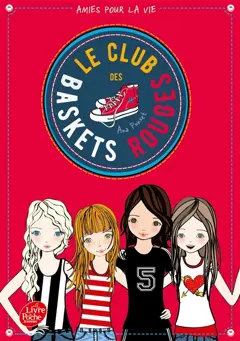 Le club des baskets rouges, tome 1