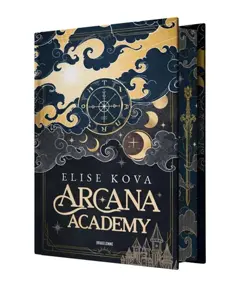 Arcana Academy, tome 1