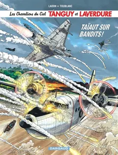 Les chevaliers du ciel Tanguy et Laverdure, tome 4 : Taïaut sur bandits !