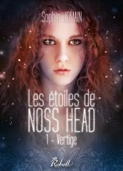 Les étoiles de Noss Head, tome 1 : Vertige