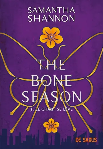 The bone season. Vol. 3. Le chant se lève