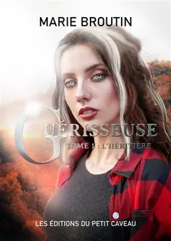 Guérisseuse, tome 1 : L'héritière
