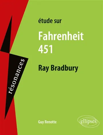 Etude sur Fahrenheit 451, Ray Bradbury