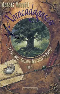 La fabuleuse histoire des lunes de Pandor, tome 1 : Abracadagascar
