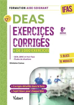 DEAS formation aide-soignant, 5 blocs, 10 modules : exercices corrigés