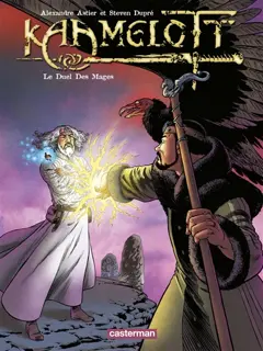 Kaamelott, tome 6 : Le duel des mages