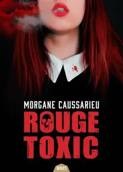 Rouge toxic, couverture