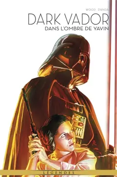Dark Vador : légendes, tome 10 : Dans l'ombre de Yavin