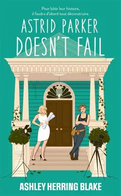 Bright Falls, tome 2 : Astrid Parker doesn't fail, couverture