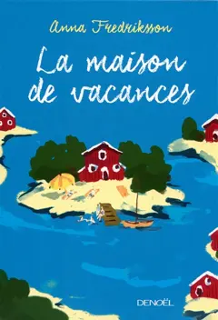 La maison de vacances