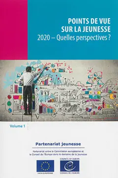 Points de vue sur la jeunesse, tome 1 : 2020, quelles perspectives ?