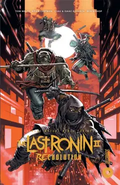 Teenage mutant ninja Turtles. The last ronin, tome 2 : Re-Evolution