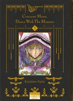Crescent moon, dance with the monster, tome 5, couverture