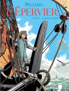 L'Epervier : 1er cycle, tome 4 : Captives à bord, couverture