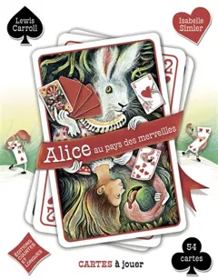 Alice au pays des merveilles : cartes à jouer, couverture