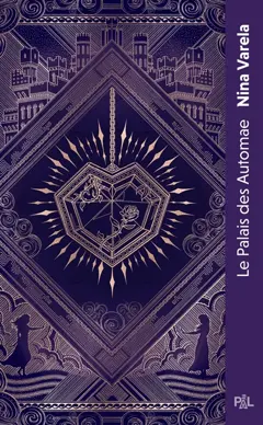 Le palais des Automae : texte intégral, tome 1