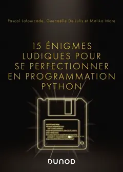 15 énigmes ludiques pour se perfectionner en programmation Python