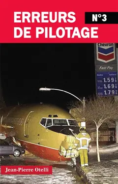 Erreurs de pilotage, tome 3 : Il y a des erreurs impardonnables...