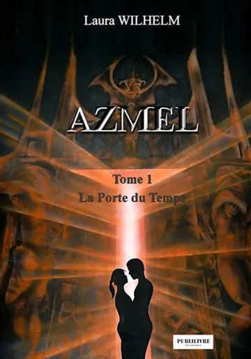 Azmel. Vol. 1. La porte du temps