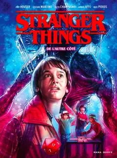 Stranger things, tome 1 : De l'autre côté