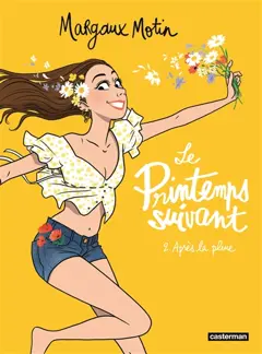 Le printemps suivant, tome 2 : Après la pluie
