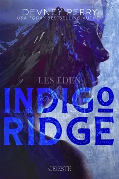 Les Eden, tome 1 : Indigo ridge, couverture