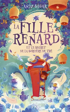 La fille renard, tome 3 : La fille renard et le secret de la sorcière de thé, couverture