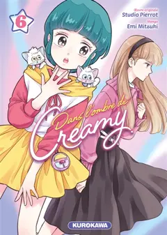 Dans l'ombre de Creamy, tome 6